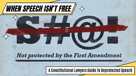 Ultimate Constitutional Law Guide To Unprotected Speech
