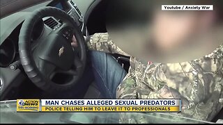 Man chases alleged sexual predators, stop tell him to stop
