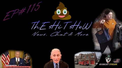 ThE sHiT sHoW Ep#115 News, Chat & More...