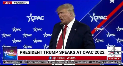 President Trump At CPAC 2022: We Stand With The Canadian Truckers