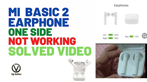 Fixed MI True wireless earphones 2 basic one side not working | with video