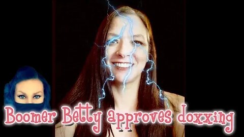 @Lets Chat with Betty Washam *approves* of doxxing (receipts included!)