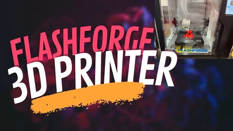 FlASHFORGE 3d Printer Review and Unboxing. Complete Setup.