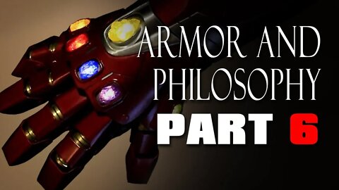 ARMOR AND PHILOSOPHY #6 Nano Gauntlet Timelapse Build