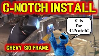 PART 16 - 1952 Chevy 3100 - C-NOTCH INSTALL! (Chevy S10 Frame)