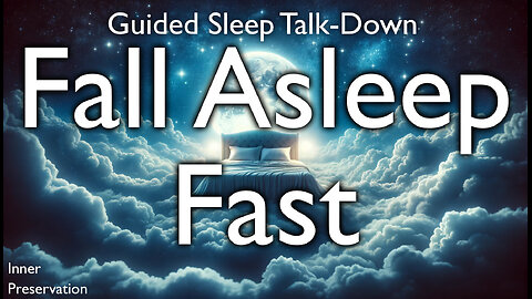 Fall Asleep Fast to Guided Sleep Talk Down – Guided Sleep Meditation – Deep Sleep - Calming Music