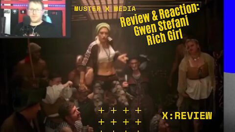 Review and Reaction: Gwen Stefani Rich Girl