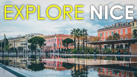 EXPLORE NICE FRANCE | TRAVEL GUIDE | MUST SEE THIS PLACE | NICE TOUR