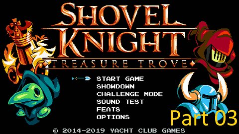 Shovel Knight Final Playthrough (No Commentary)