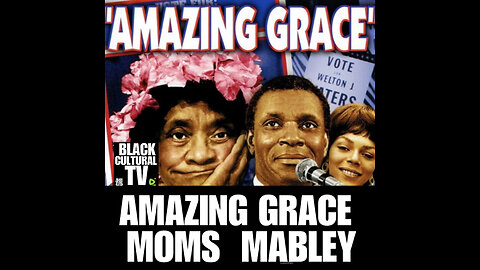 BCTV #95 AMAZING GRACE starring Moms MABLEY