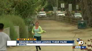 Neighbors fear losing Chula Vista Park