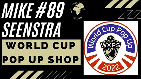 Mike Seenstra (Founder - World Cup Pop Up) #89 #podcast #explore