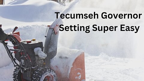 Easy Fix for Tecumseh Engine Snowblower Over-Revving Issues
