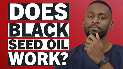 Black Seed Oil Benefits PROVEN? Hair Loss, Weight Loss & Psoriasis