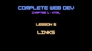Complete Web Developer Chapter 1 - Lesson 5 Links
