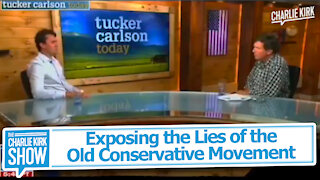 Charlie Kirk | Exposing the Lies of the Old Conservative Movement