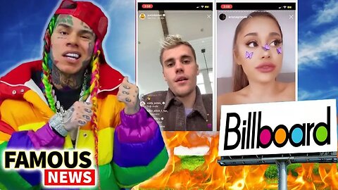 6ix9ine Versus Billboard, Justin Bieber & Ariana Grande | Famous News