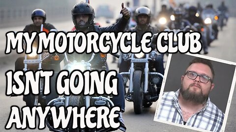 NO ONE KICKS MY MOTORCYCLE CLUB OUT OF ANYWHERE