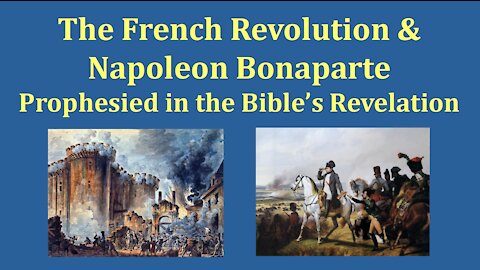 The French Revolution & Napoleon Prophesied in the Book of Revelation