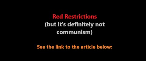 Red Communist Restrictions To Come