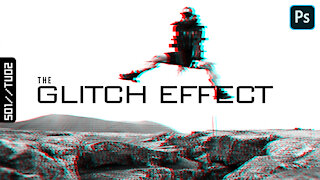 The Glitch Effect Using Photoshop