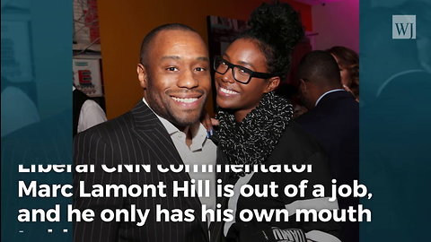 You’re Fired: CNN Cans Marc Lamont Hill After UN Speech Calling for Israel’s Destruction