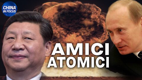 🔴 Russia e regime cinese alleati nel nucleare.