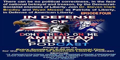 In Defense of American Liberty – Episode 4 - OK America, You Voted for It – You Got It!