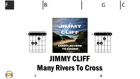 JIMMY CLIFF Many Rivers To Cross - Guitar Chords & Lyrics HD