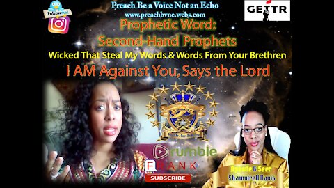 Warning “Second Hand Prophets” Wicked That Steal My Words & Words From Your Brethren