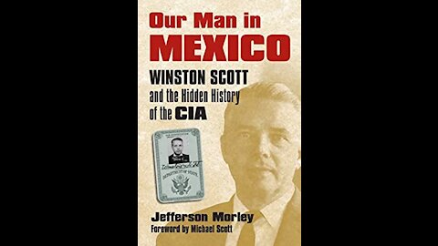 TPC #292: Jefferson Morley (Our Man In Mexico)