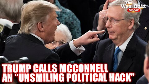 Trump Calls McConnell an ”Unsmiling Political Hack”