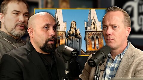Why Mary Matters w/ Fr. Christian Kappes and William Albrecht