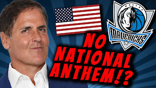 Mark Cuban, Dallas Mavericks Will No Longer Play National Anthem Before Games | Ep 137