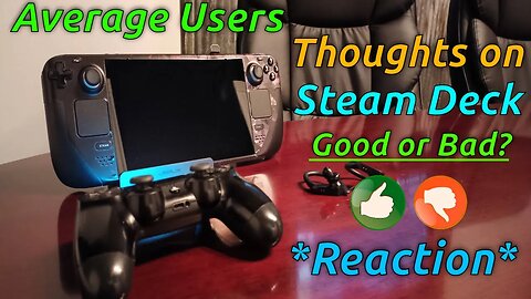 Steam Deck - An average users thoughts on Valve's first handheld! *reaction*
