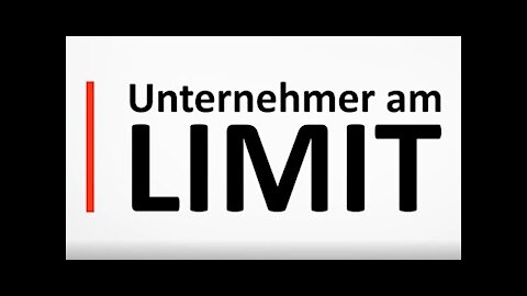 UNTERNEHMER AM LIMIT! (Re-Upload).
