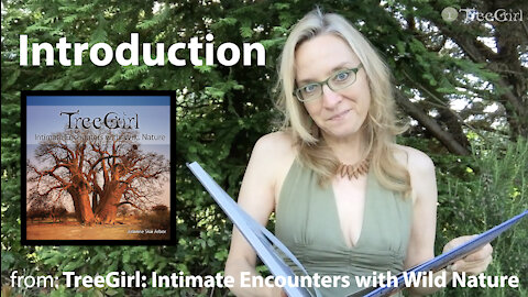 Introduction—TreeGirl: Intimate Encounters with Wild Nature Author Book Reading