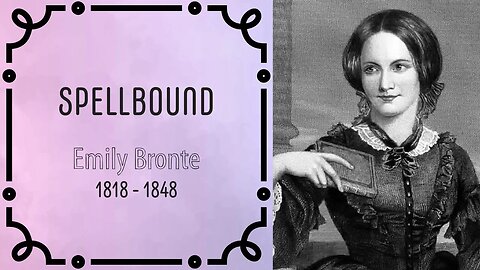 Spellbound by Emily Bronte | The World of Momus Podcast