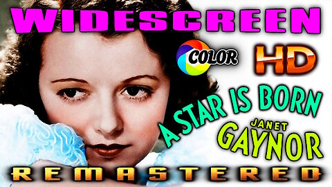 A STAR IS BORN - FREE MOVIE - HD WIDESCREEN REMASTERED - Starring Janet Gaynor