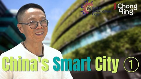 China's Smart City ①丨Chongqing