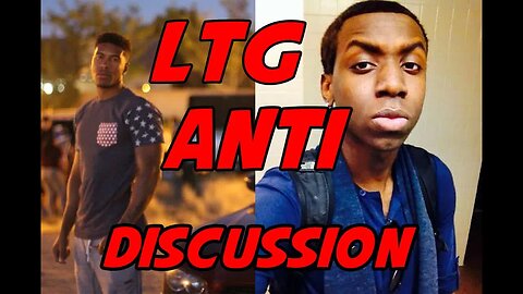 LTG VS ANTI DISCUSSION [Low Tier God Reupload]