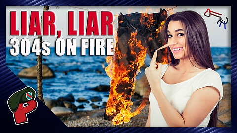Liar, Liar, 304s on Fire | Live From The Lair