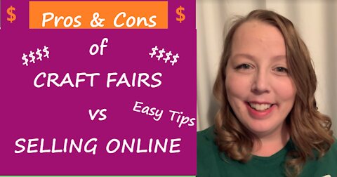 Craft Fairs Vs Selling Online Etsy Facebook Ebay - Which one is better?