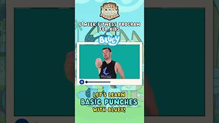 BLUEY - KIDS SELF DEFENCE AND FITNESS WITH BLUEY