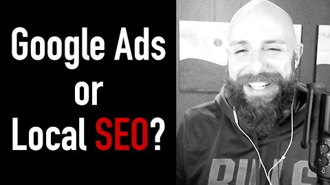 Should Chiropractors Spend Money On Google Ads or Local SEO?