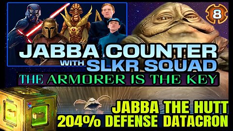 [5v5] JABBA COUNTER w/SLKR SQUAD + ARMORER SQUAD - SWGOH