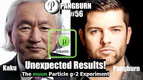 Michio Kaku on the Fermilab UNEXPECTED muon g-2 Experiment Results... New Particle?...