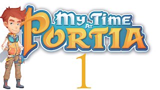 My Time At Portia | PC | Part 1