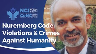 Nuremberg Code Violations and Crimes Against Humanity - Dr. Francis Christian - Saskatoon