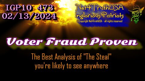 IGP10 473 - Voter Fraud Proven